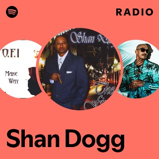 洋楽 SHAN DOGG Shan Dogg | Spotify