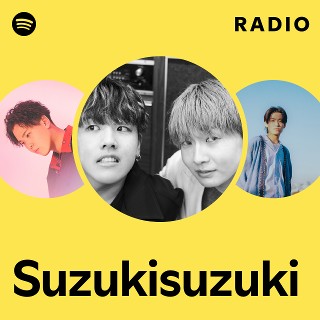 Suzukisuzuki | Spotify
