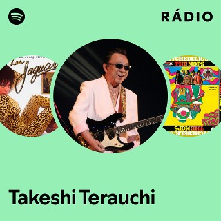 Takeshi Terauchi | Spotify