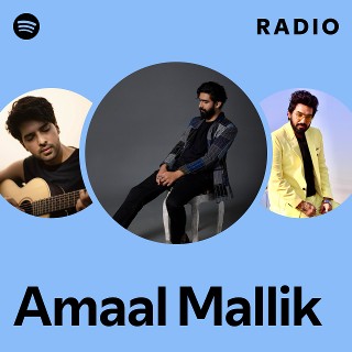 Amaal Mallik Radio