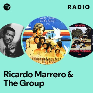 Ricardo Marrero & The Group | Spotify