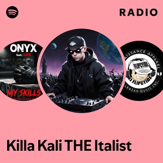 洋楽 KILLA / CALI Killa Kali THE Italist | Spotify