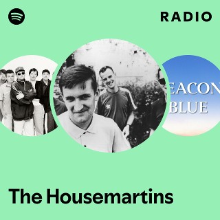 The Housemartins | Spotify
