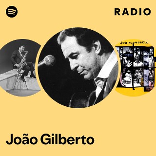 João Gilberto | Spotify