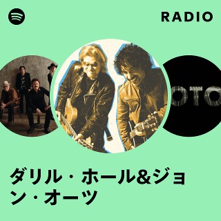 ダリル・ホール&ジョン・オーツ | Spotify