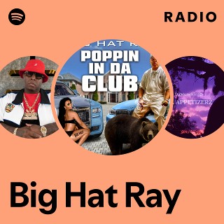 Big Hat Ray Spotify