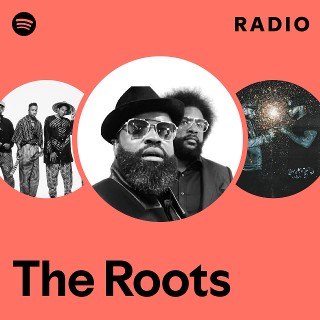The Roots | Spotify