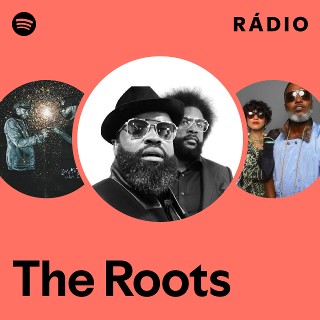The Roots | Spotify