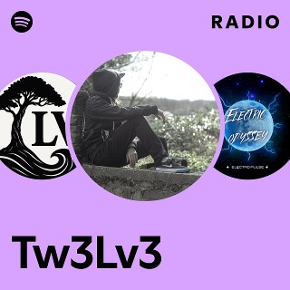 Tw3Lv3 | Spotify