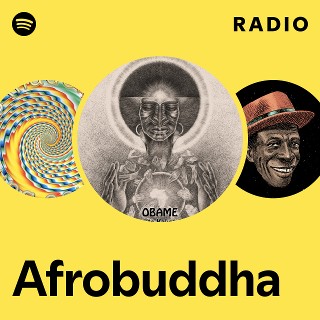 Afrobuddha | Spotify