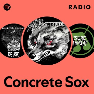 Concrete Sox | Spotify