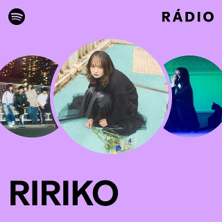 RIRIKO | Spotify