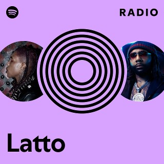 Latto Radio | Spotify Playlist