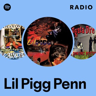 Lil Pigg Penn | Spotify