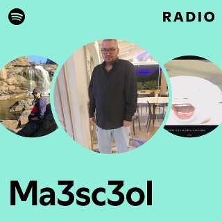 Ma3sc3ol | Spotify