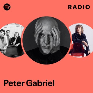 Peter Gabriel | Spotify