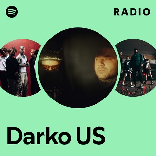 Darko US | Spotify