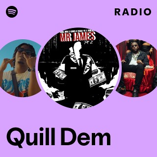 Quill Dem Radio - playlist by Spotify | Spotify
