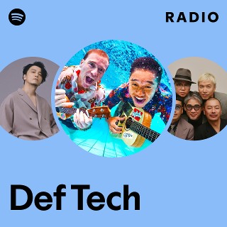 Def Tech | Spotify