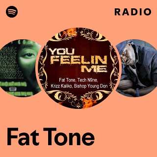 Fat Tone | Spotify