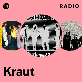 Kraut | Spotify