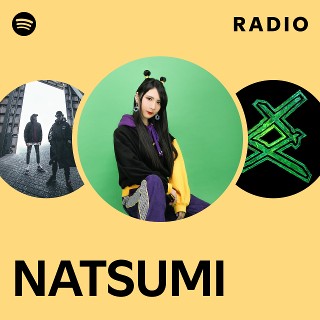 ミュージック Natsumi.T NATSUMI | Spotify