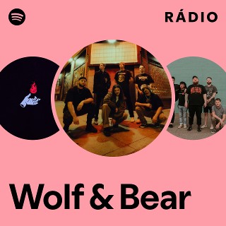Wolf & Bear | Spotify