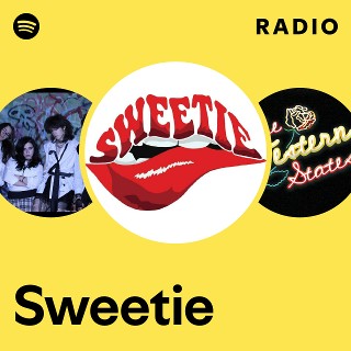 Sweetie | Spotify