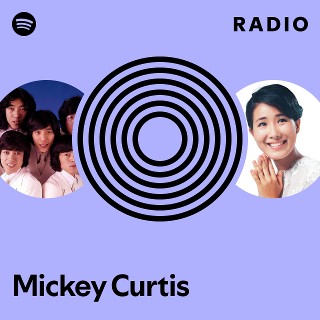 Mickey Curtis | Spotify