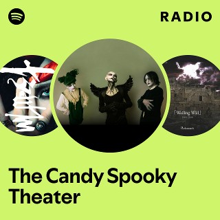 The Candy Spooky Theater　6枚セット The Candy Spooky Theater | Spotify