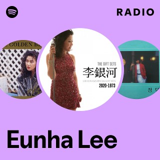 Eunha Lee | Spotify