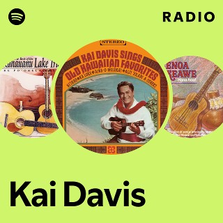 Kai Davis | Spotify
