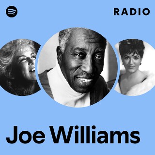 Joe Williams | Spotify