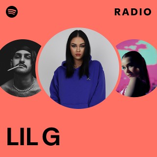LIL G | Spotify