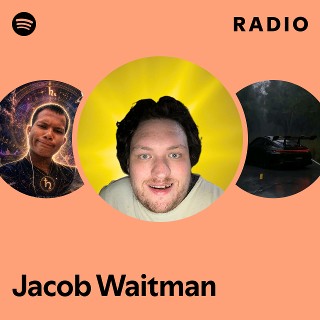 Jacob Waitman Radio | Spotify Playlist