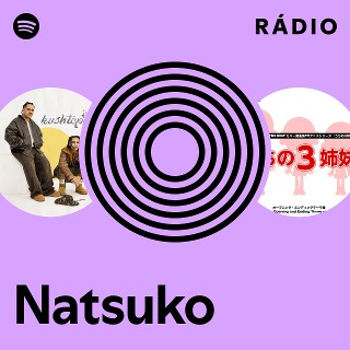 Natsuko | Spotify