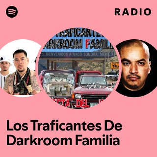 洋楽 Dark Room Familia Los Traficantes DarkRoom Familia | Spotify
