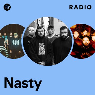 Nasty | Spotify