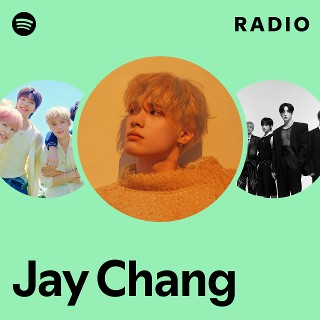 Jay Chang | Spotify