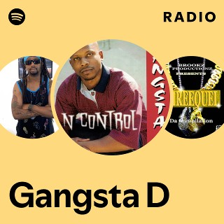 Gangsta D | Spotify