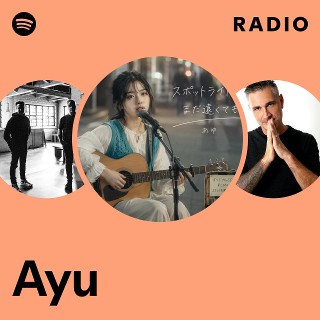 Ayu | Spotify