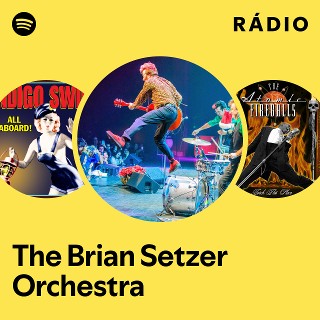The Brian Setzer Orchestra | Spotify