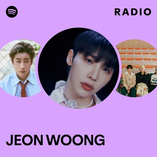 JEON WOONG | Spotify