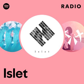 Islet | Spotify