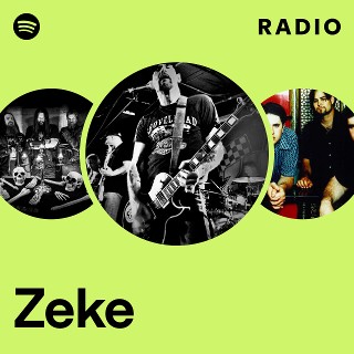 Zeke | Spotify
