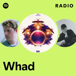 Whad Radio - playlist by Spotify | Spotify