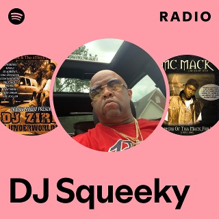 DJ Squeeky | Spotify