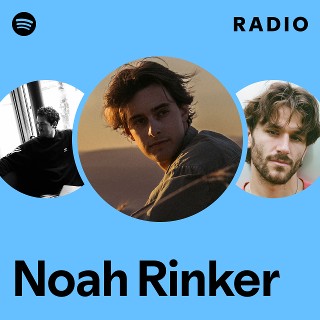 Noah Rinker | Spotify