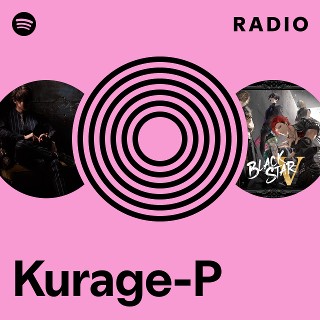 Kurage-P | Spotify