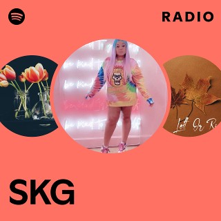 SKG Radio - playlist by Spotify | Spotify